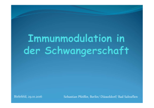 Immunmodulation in der Schwangerschaft