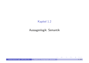 Kapitel 1.2 Aussagenlogik: Semantik