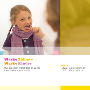 Starke Zähne – Starke Kinder - Bundesverband der Kinderzahnärzte