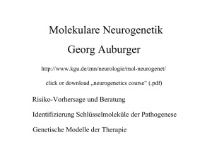 Neurogenetik – Georg Auburger risk prediction in IA identification of