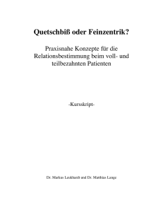 Quetschbiß oder Feinzentrik? - Dr. Matthias Lange, Zahnarzt