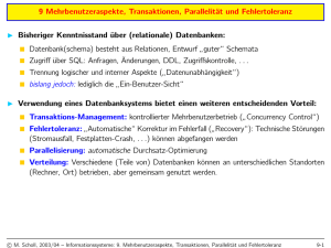 9 Mehrbenutzeraspekte, Transaktionen, Parallelität und