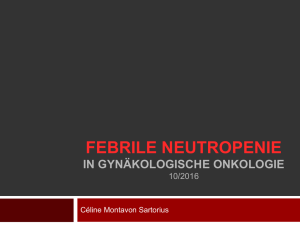 Febrile Neutropenie, Dr. Céline Montavon