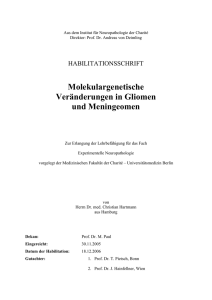 Molekulargenetische Veränderungen in Gliomen und Meningeomen