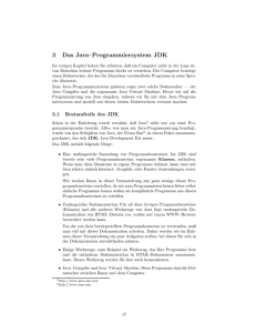 3 Das Java–Programmiersystem JDK