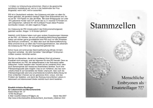 Stammzellen - menschliche Embryonen als Ersatzteilager???