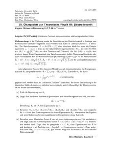 10. ¨Ubungsblatt zur Theoretische Physik III: Elektrodynamik