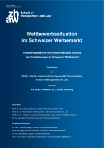 Wettbewerbssituation im Schweizer Werbemarkt