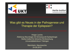 Was gibt es Neues in der Pathogenese und Therapie der Epilepsien?