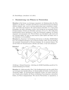 1 Maximierung von Flüssen in Netzwerken Stadion