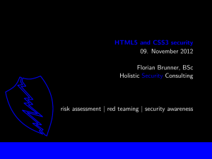 HTML5 and CSS3 security 09. November 2012 Florian