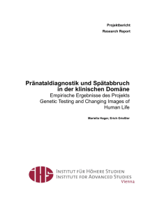 Pränataldiagnostik und Spätabbruch in der klinischen Domäne