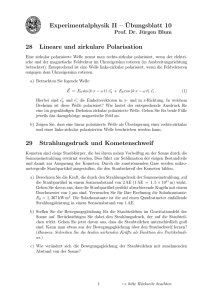 Experimentalphysik II – ¨Ubungsblatt 10 28 Lineare und zirkulare