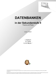 Datenbanken in der Sekundarstufe II..