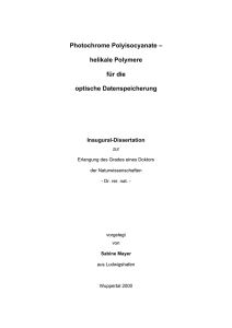 Photochrome Polyisocyanate – helikale Polymere für die optische