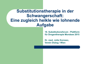 Substitutionstherapie in der Schwangerschaft: Eine zugleich heikle