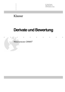 Derivate und Bewertung Wintersemester 2006/07