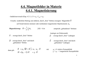 4.4. Magnetfelder in Materie 4.4.1. Magnetisierung
