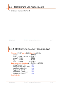 3.3 Realisierung von ADTs in Java 3.3.1 Realisierung des ADT