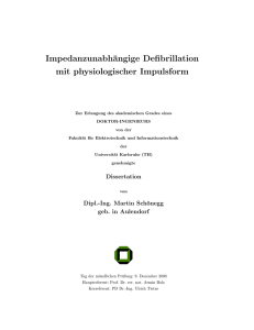 Impedanzunabhängige Defibrillation mit physiologischer Impulsform