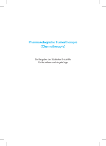 Pharmakologische Tumortherapie (Chemotherapie)