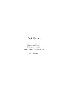 Dark Matter - Universität Zürich