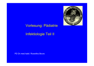 Vorlesung: Pädiatrie Infektiologie Teil II