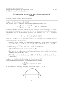 Ubungen zum Integrierten Kurs: Quantenmechanik Blatt 6