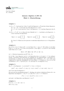 Lineare Algebra 2 (SS 13) Blatt 1: Musterlösung