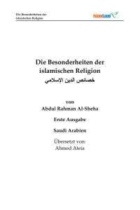 Die Besonderheiten des Islam  - ISLAM