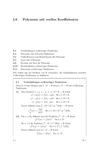 § 6 Polynome mit reellen Koeffizienten
