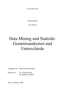 Data Mining und Statistik: Gemeinsamkeiten und Unterschiede