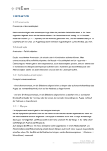 1 REFRAKTION 1.1 Emmetropie 1.2 Ametropie 1.2.1 Sphärische