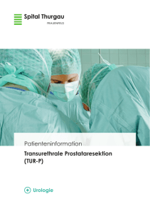 Patienteninformation Transurethrale Prostataresektion (TUR-P)