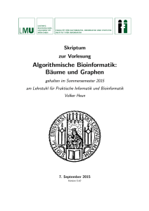 Algorithmische Bioinformatik: Bäume und Graphen