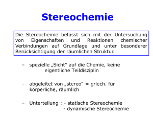 Stereochemie und Konformation