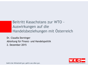 Beitritt Kasachstans zur WTO-Auswirkungen auf die