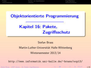 Objektorientierte Programmierung, Kapitel 16: Pakete, Zugriffsschutz