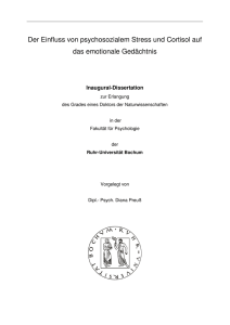 Der Einfluss von psychosozialem Stress und Cortisol auf das