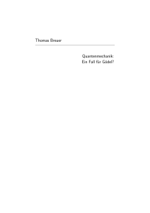 Thomas Breuer Quantenmechanik: Ein Fall für Gödel?