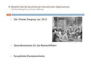 Der Wiener Kongress von 1815 Zentralkommission für die