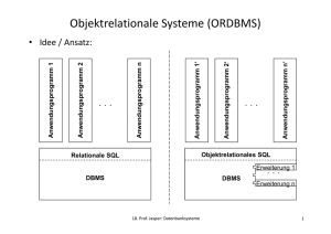 Objektrelationale Systeme (ORDBMS)