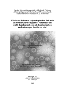 Klinische Relevanz kolposkopischer Befunde und