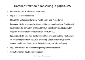Datenabstraktion / Kapselung in (O)RDBMS
