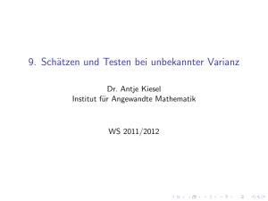 9. Schätzen und Testen bei unbekannter Varianz