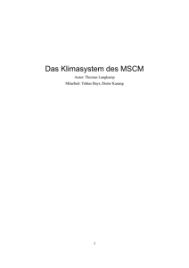 Das Klimasystem des MSCM Darstellung des dem MSCM