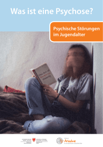 Was ist eine Psychose? - Autonome Provinz Bozen