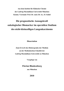 Die prognostische Aussagekraft onkologischer Biomarker im