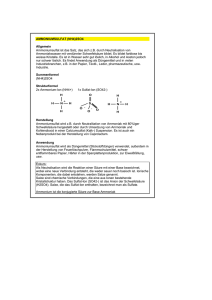 AMMONIUMSULFAT (NH4)2SO4 Allgemein Ammoniumsulfat ist das