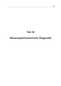 Teil IV Massenspektrometrische Diagnostik - Ruhr